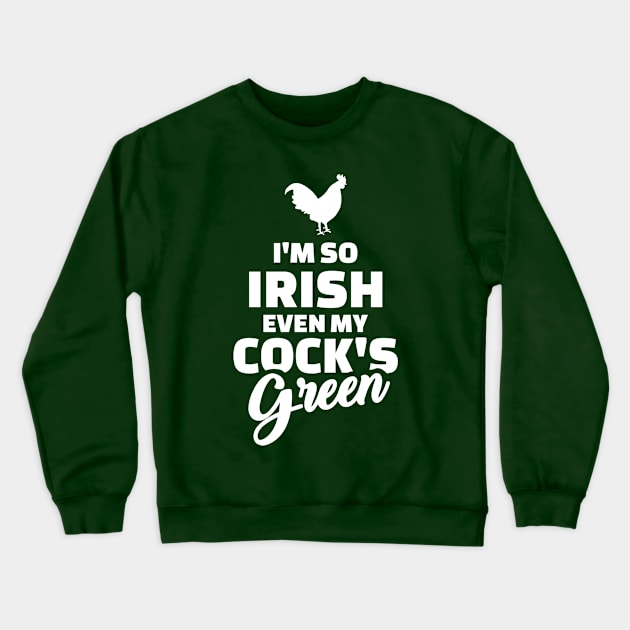 Irish cock Crewneck Sweatshirt by Designzz